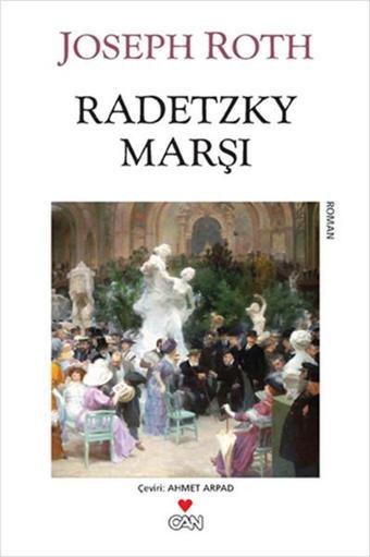 Radetzky Marşı - Joseph Roth - Can Yayınları