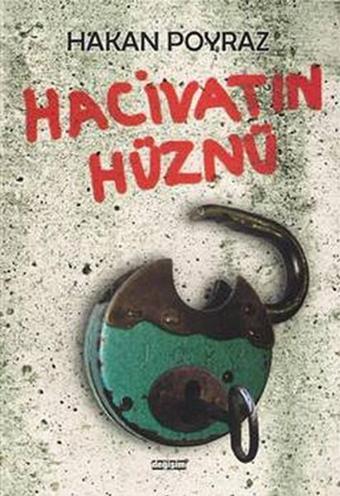 Hacivatın Hüznü - Hakan Poyraz - Değişim Yayınları