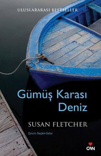 Gümüş Karası Deniz - Susan Fletcher - Can Yayınları