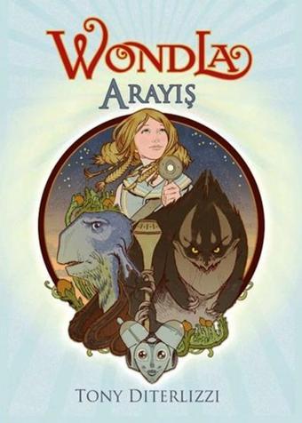 WondLa - Arayış - Tony DiTerlizzi DiTerlizzi - Tudem Yayınları