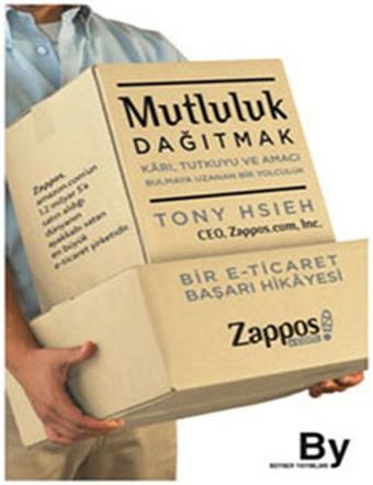 Mutluluk Dağıtmak - Tony Hsieh - Boyner Yayınları