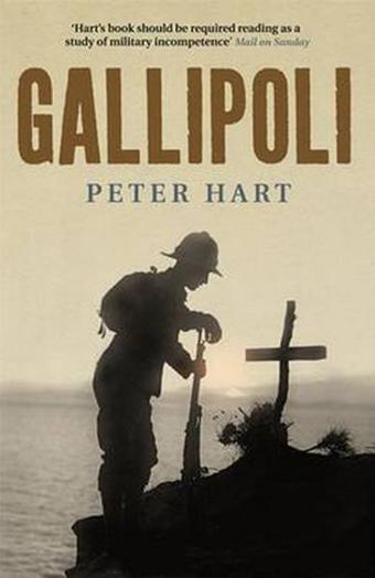 Gallipoli - Peter Hart - Profile Books