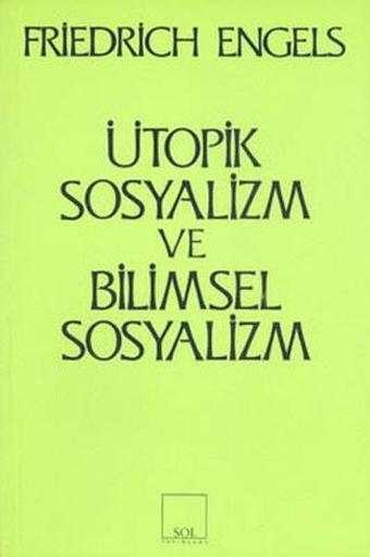 Ütopik Sosyalizm ve Bilimsel Sosyalizm - Sol Yayınları