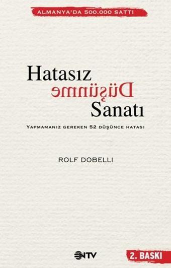 Hatasız Düşünme Sanatı - Rolf Dobelli - NTV