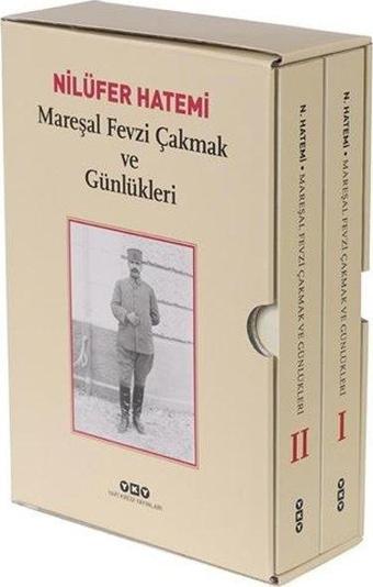 Mareşal Fevzi Çakmak ve Günlükleri - Yapı Kredi Yayınları