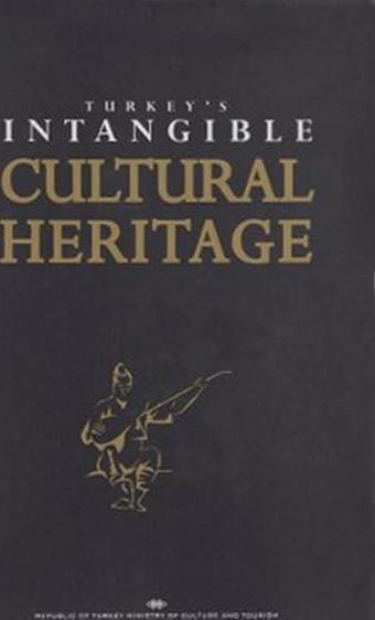 Turkey's Intangible Cultural Heritage - M. Öcal Oğuz - T.C. Kültür ve Turizm Bakanlığı Gel