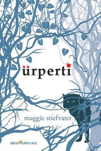 Ürperti - Maggie Stiefvater - Turkuvaz Kitap