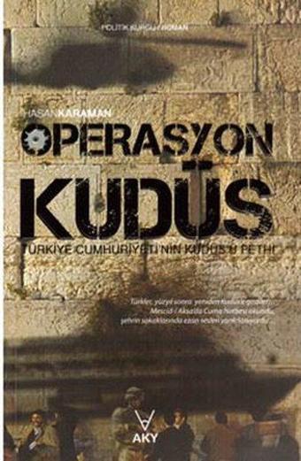 Operasyon Kudüs - Hasan Kahraman - AKY - Akademi Yayıncılık