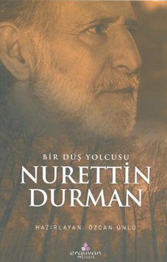 Bir Düş Yolcusu - Erguvan Yayınları
