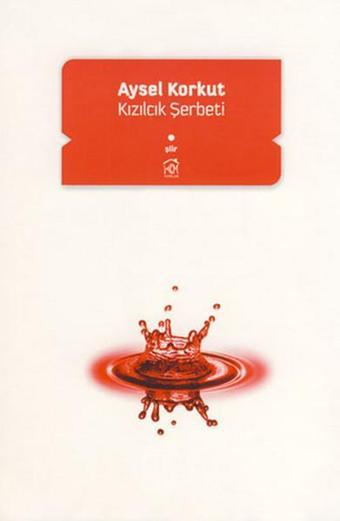 Kızılcık Şerbeti - Aysel Korkut - Kurgu Kültür