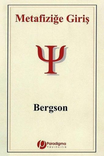 Metafiziğe Giriş - Henri Bergson - Paradigma Yayınları