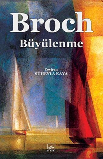 Büyülenme - Hermann Broch - İthaki Yayınları