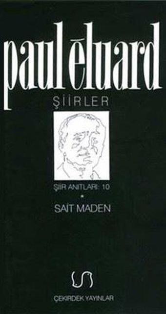 Şiirler - Paul Eluard - Çekirdek Yayınları