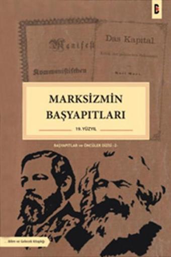 Marksizmin Başyapıtları - Bilim ve Gelecek