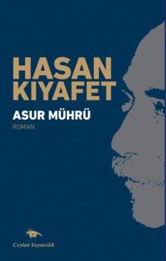 Asur Mührü - Hasan Kıyafet - Ceylan Yayıncılık