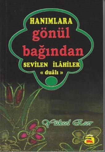 Hanımlara Gönül Bağından Sevilen İlahiler - Yüksel Eser - Alem Yayıncılık