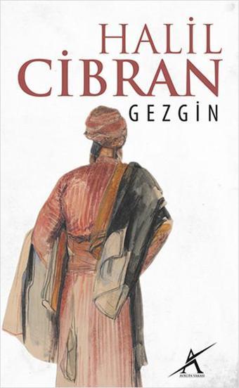 Gezgin - Halil Cibran - Avrupa Yakası Yayınları