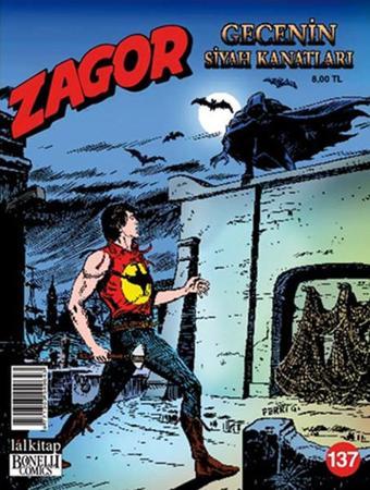 Zagor Sayı 137 - Gecenin Siyah Kanatları - Jacopo Rauch - Lal