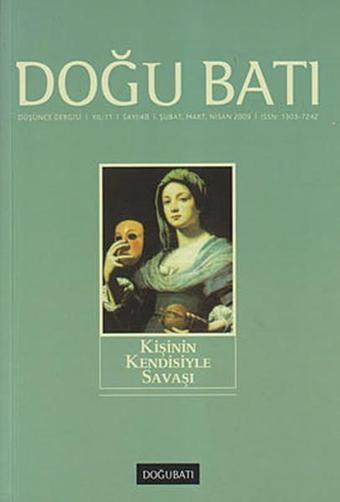 Doğu Batı Düşünce Dergisi Sayı: 48 - Kişinin Kendisiyle Savaşı - Kolektif  - Doğu Batı Dergileri