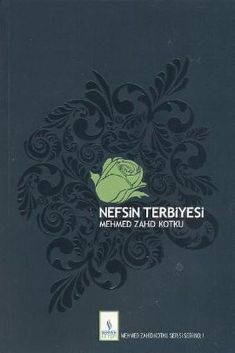 Nefsin Terbiyesi - Mehmed Zahid Kotku - Server İletişim