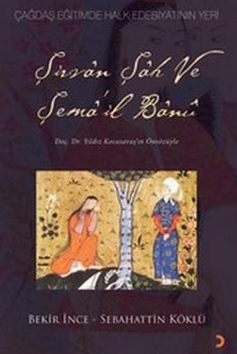 Şirvan Şah ve Şema'il Banu - Cinius Yayınevi