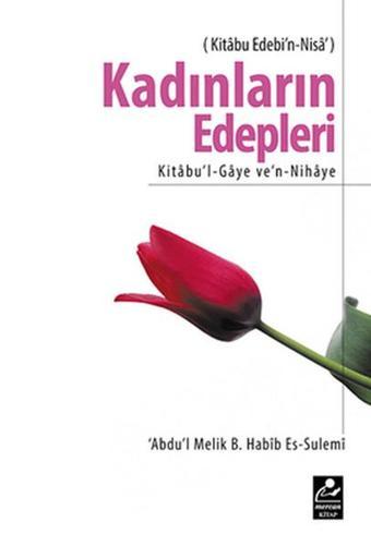 Kadınların Edepleri - Abdu'l-Melik b. Habib es-Sulemi - Mercan Kitap