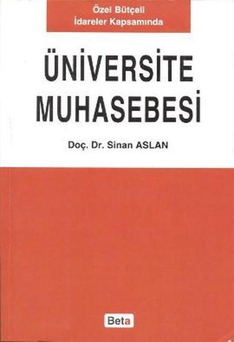 Üniversite Muhasebesi - Sinan Aslan - Beta Yayınları