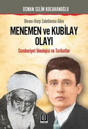 Menemen ve Kubilay Olayı - Osman Selim Kocahanoğlu - Temel Yayınları