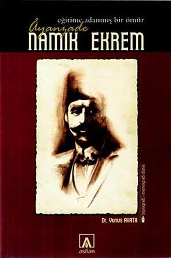 Ayanzade Namık Ekrem - Yunus Ayata - Asitan Kitap