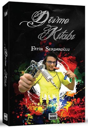 Dövme Kitabı - Fatih Serdaroğlu - Hemen Kitap