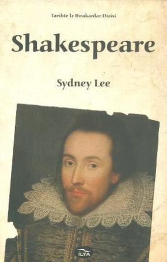 Shakespeare - Sydney Lee - İlya Yayınları