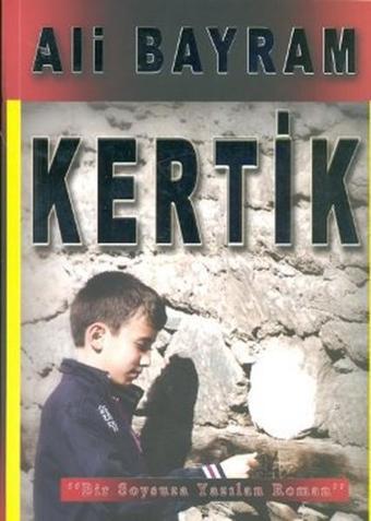 Kertik - Ali Bayram - Zinde Yayınevi