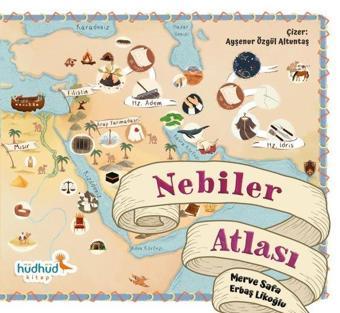 Nebiler Atlası - Merve Safa Erbaş Likoğlu - Hüdhüd Kitap