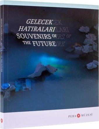 Gelecek Hatıraları - Kolektif  - Pera Müzesi Yayınları