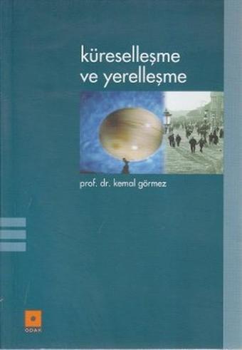 Küreselleşme ve Yerelleşme - Odak Yayınları