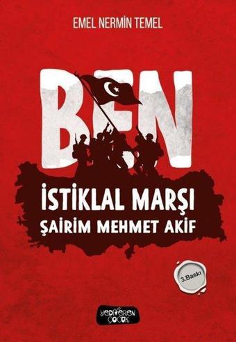 Ben İstiklal Marşı Şairim Mehmet Akif - Emel Nermin Temel - Yediveren Çocuk