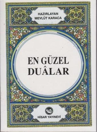 En Güzel Dualar - Mevlüt Karaca - Hisar Yayınevi