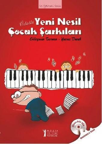 Ödüllü Yeni Nesil Çocuk Şarkıları - Süleyman Tarman - Müzik Eğitimi Yayınları