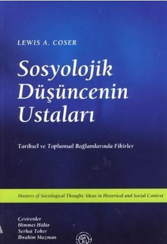 Sosyolojik Düşüncenin Ustaları - Lewis A. Coser - Deki Yayınevi