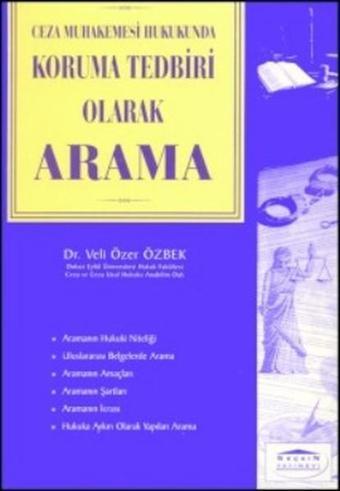 Ceza Muhakemesi Hukukunda Koruma Tedbiri Olarak Arama - Seçkin Yayıncılık