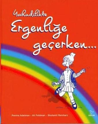 Yahudilikte Ergenliğe Geçerken - Penina Adelman - Gözlem Gazetecilik Basın ve Yayın A