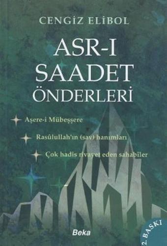Asr-ı Saadet Önderleri - Beka Yayınları