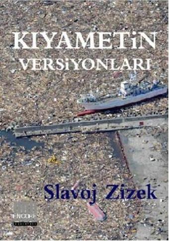 Kıyametin Versiyonları - Slavoj Zizek - Encore