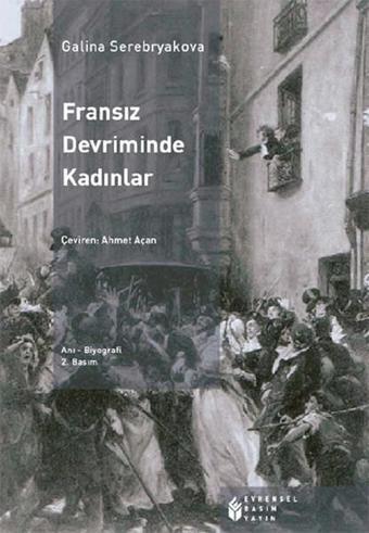 Fransız Devriminde Kadınlar - Galina Serebryakova - Evrensel Basım Yayın