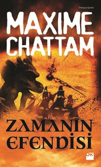 Zamanın Efendisi - Maxime Chattam - Doğan Kitap