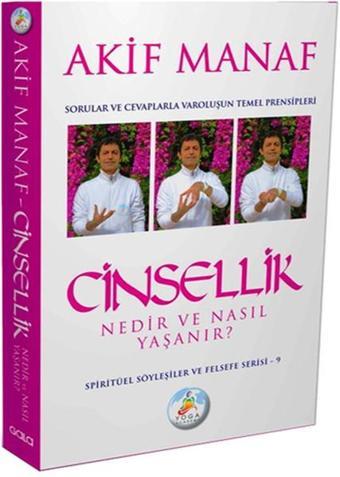 Cinsellik Nedir ve Nasıl Yaşanır? - Akif Manaf - Gala Film ve Sanat Ürünleri