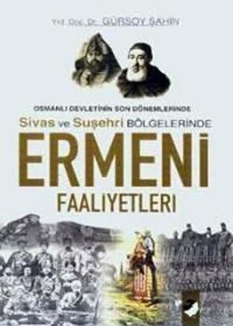 Ermeni Faaliyetleri - Gürsoy Şahin - IQ Kültür Sanat Yayıncılık
