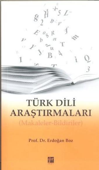 Türk Dili Araştırmaları - Erdoğan Boz - Gazi Kitabevi