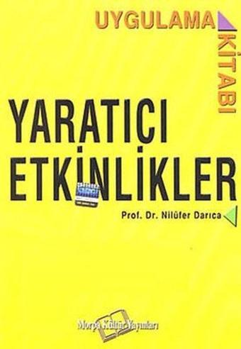 Yaratıcı Etkinlikler - Nilüfer Darıca - Morpa Kültür Yayınları