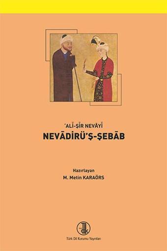 Nevadirü'ş-Şebab - Türk Dil Kurumu Yayınları